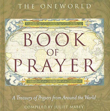 The Oneworld Book of Prayer