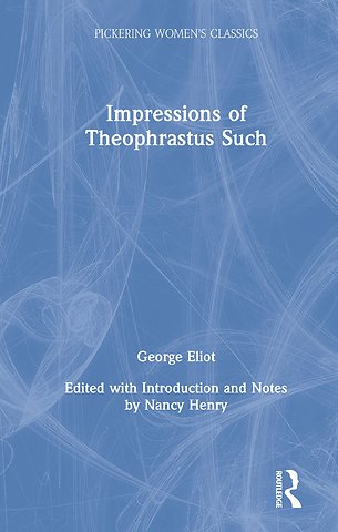 Impressions of Theophrastus Such