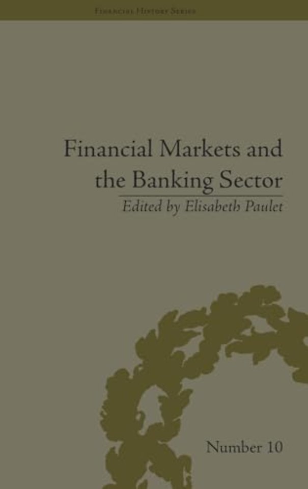 Financial Markets and the Banking Sector