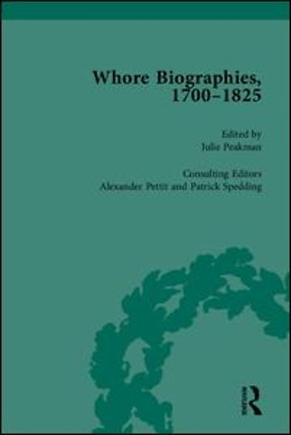 Whore Biographies, 1700-1825, Part I