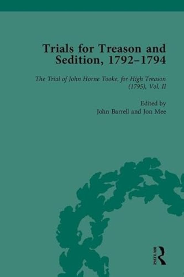 Trials for Treason and Sedition, 1792-1794, Part II