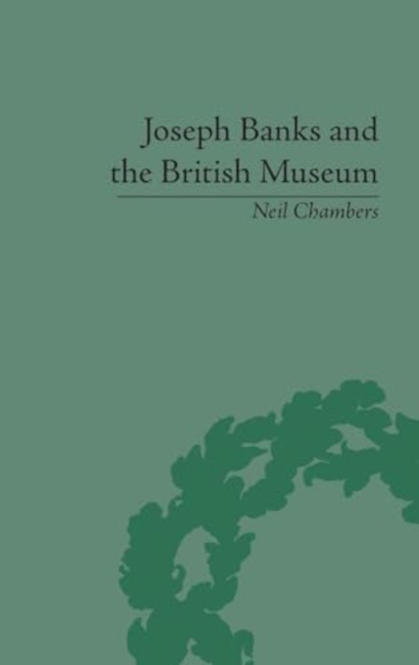 Joseph Banks and the British Museum