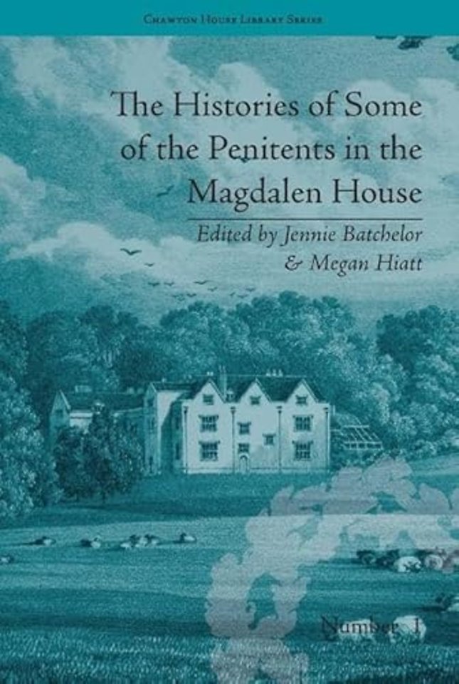 Histories of Some of the Penitents in the Magdalen House