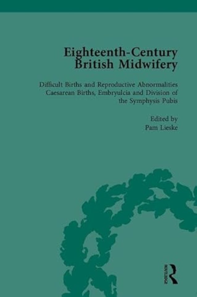 Eighteenth-Century British Midwifery, Part III