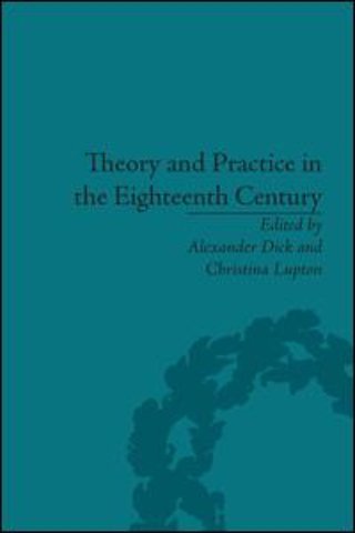Theory and Practice in the Eighteenth Century