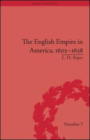 English Empire in America, 1602-1658