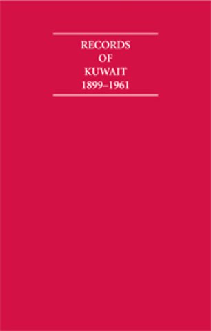 Records of Kuwait 1899–1961 8 Volume Hardback Set Including Boxed Maps and Genealogical Tables
