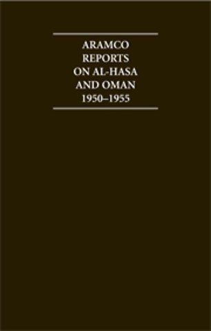 The Aramco Reports on Al-Hasa and Oman 1950–1955 4 Volume Hardback Set Including Boxed Maps
