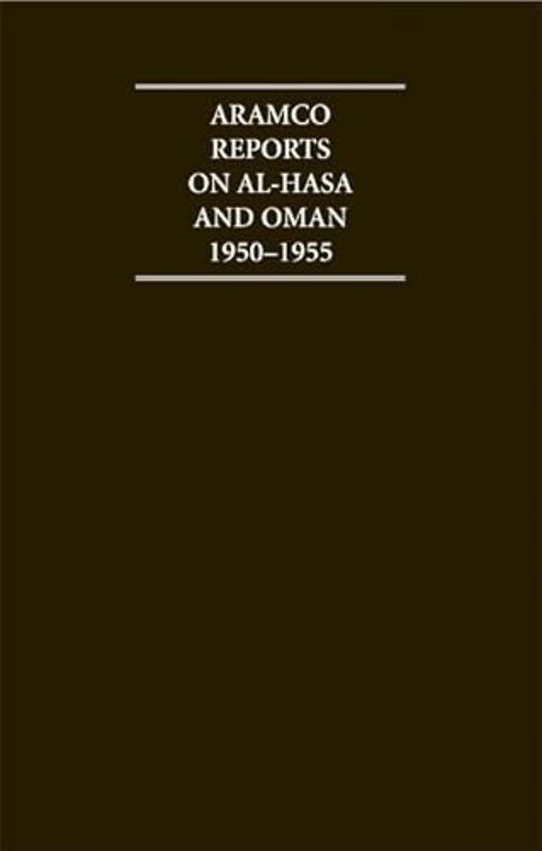 The Aramco Reports on Al-Hasa and Oman 1950–1955 4 Volume Hardback Set Including Boxed Maps
