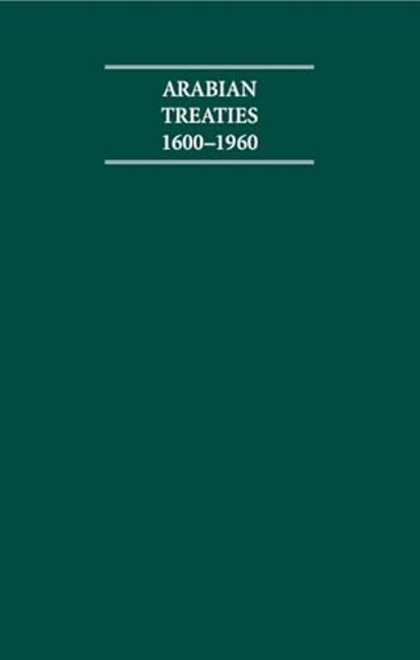 Arabian Treaties 1600–1960 4 Volume Hardback Set