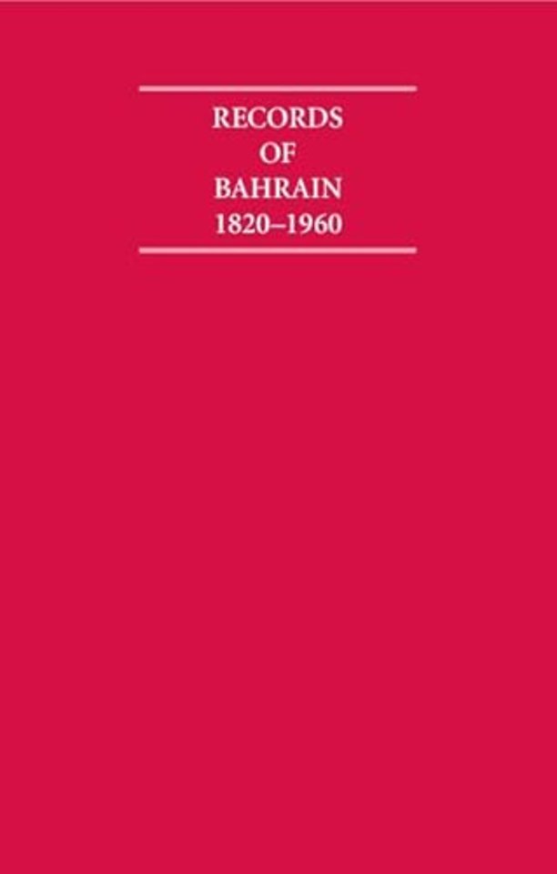 Records of Bahrain 1820–1960 8 Volume Set