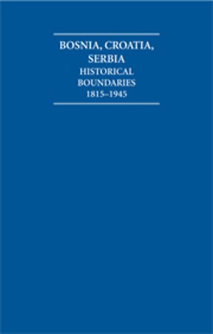 The Historical Boundaries between Bosnia, Croatia, Serbia 1815–1945 Hardback Document and Boxed Map Set
