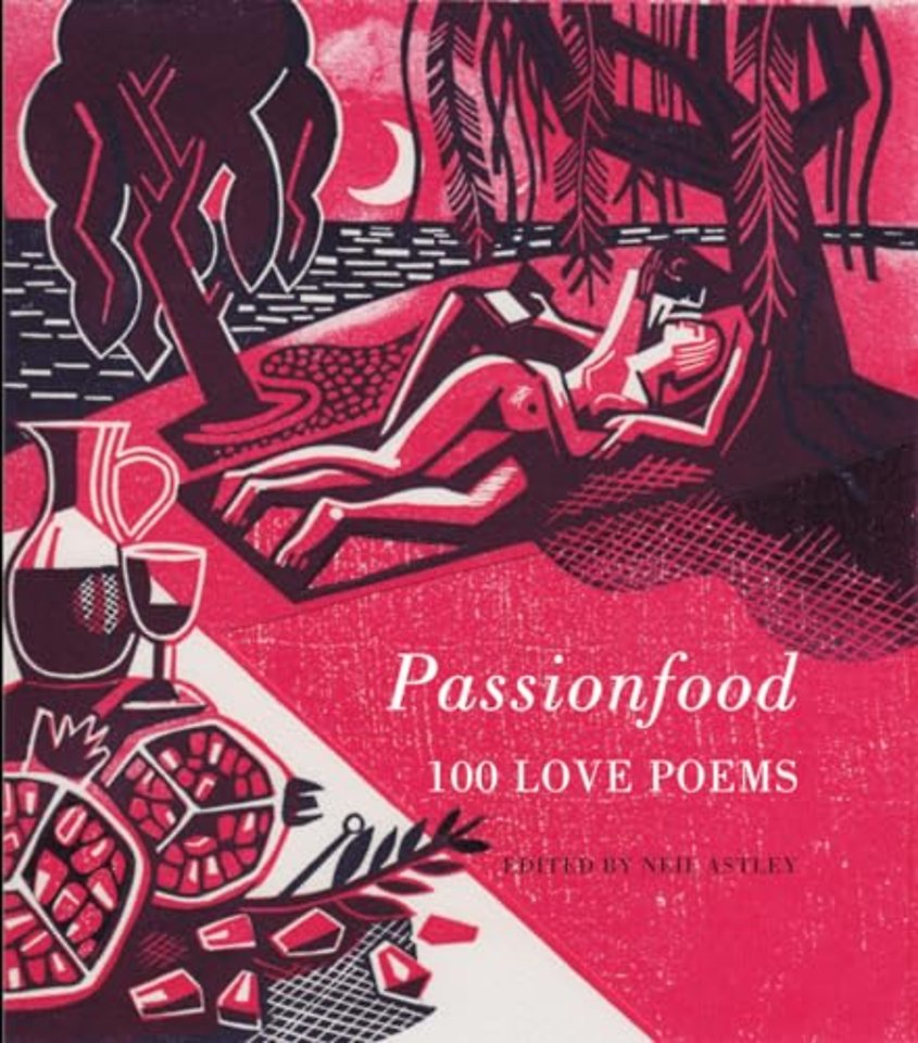 Passionfood: 100 Love Poems