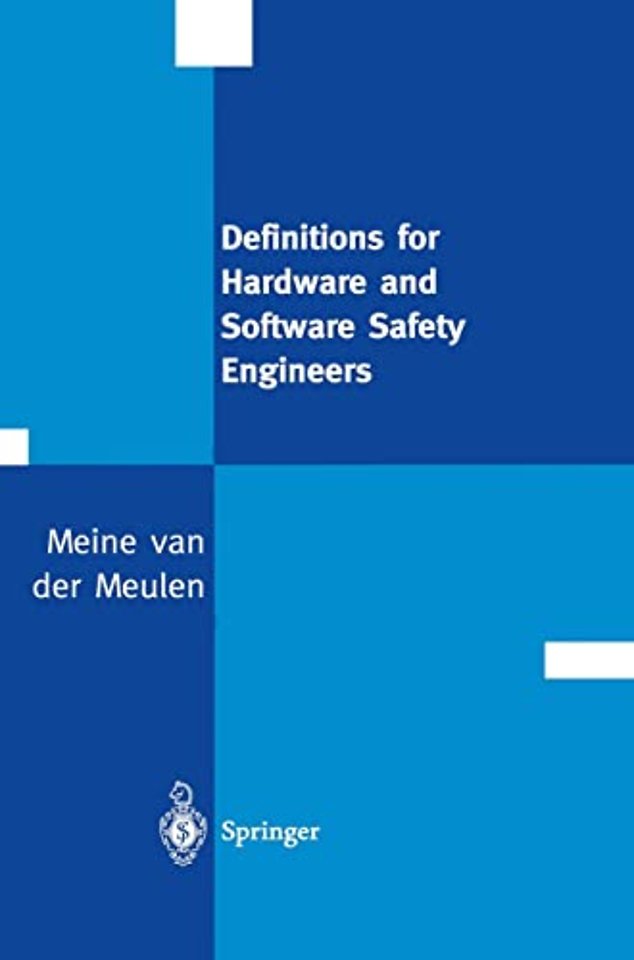 Definitions for Hardware and Software Safety Engineers