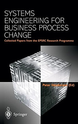 Systems Engineering for Business Process Change