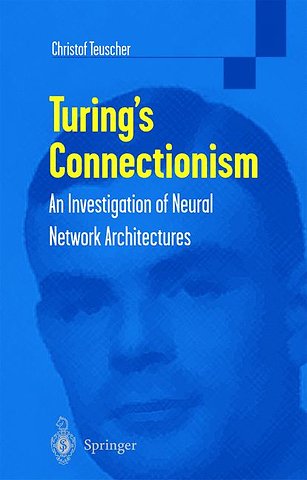 Turing’s Connectionism