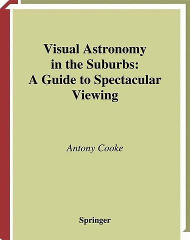 Visual Astronomy in the Suburbs
