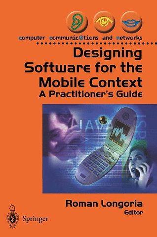 Designing Software for the Mobile Context