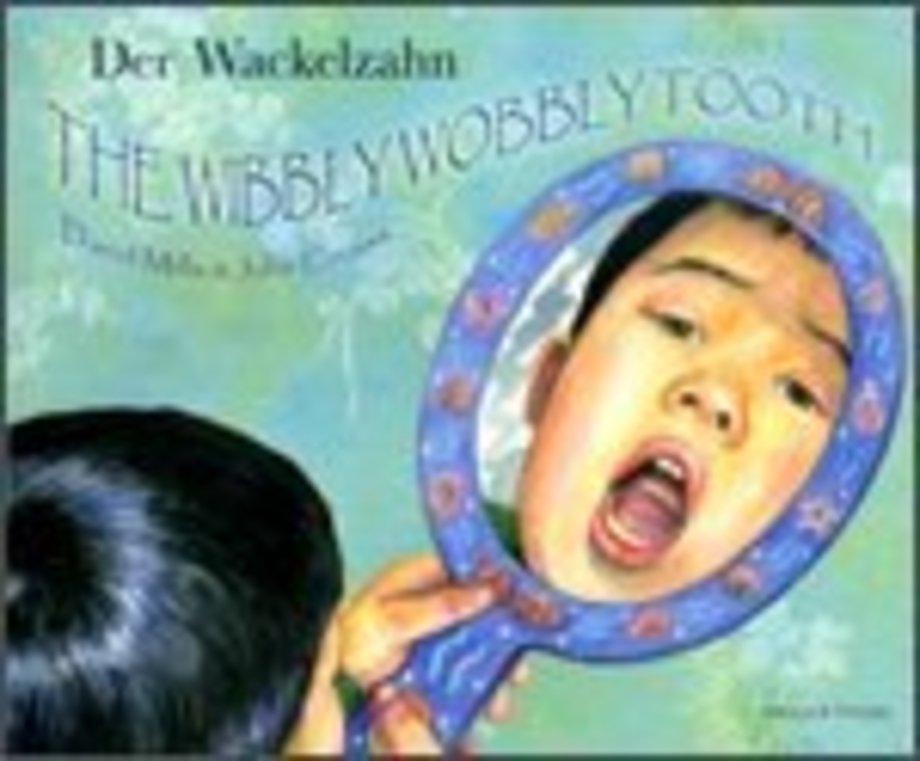 The Wibbly Wobbly Tooth in German and English