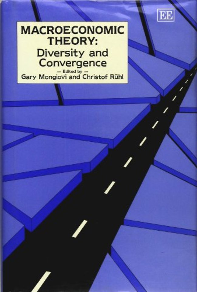 MACROECONOMIC THEORY – Diversity and Convergence