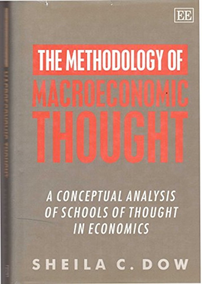 The Methodology of Macroeconomic Thought – A Conceptual Analysis of Schools of Thought in Economics