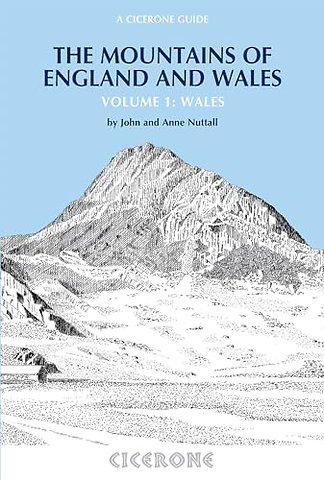 The Mountains of England and Wales: Vol 1 Wales