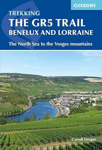 The GR5 Trail - Benelux and Lorraine
