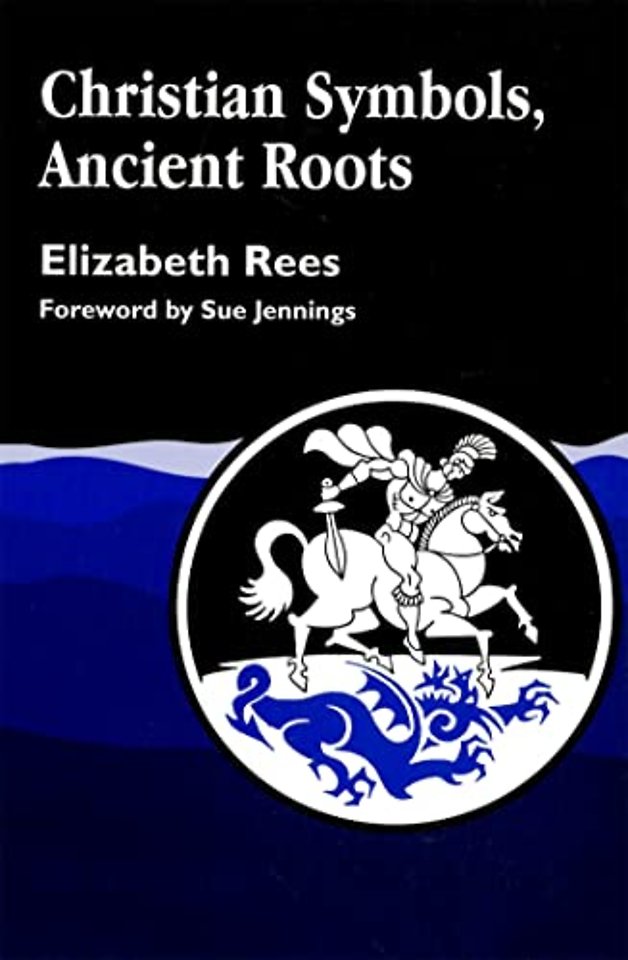 Christian Symbols, Ancient Roots