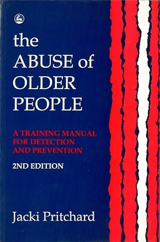The Abuse of Older People