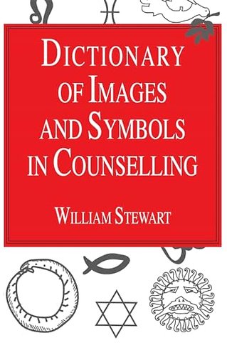 Dictionary of Images and Symbols in Counselling
