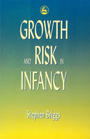 Growth and Risk in Infancy