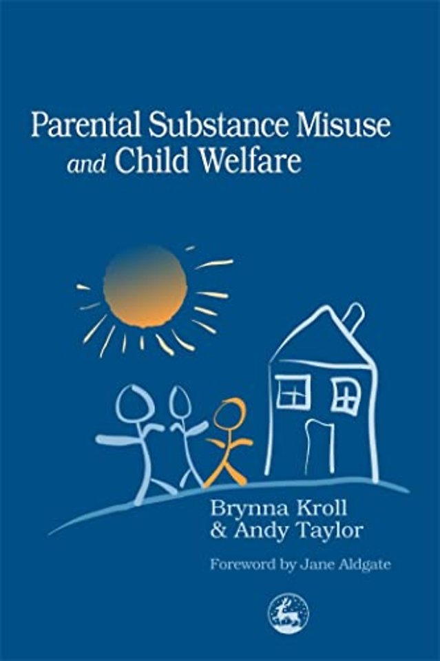 Parental Substance Misuse and Child Welfare