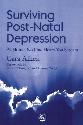 Surviving Post-Natal Depression