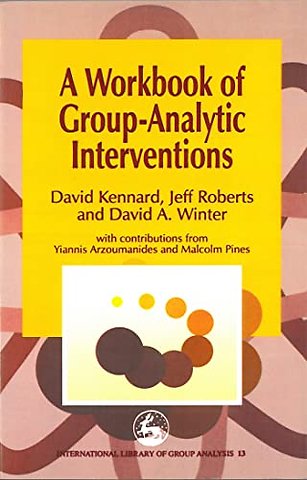 A Workbook of Group-Analytic Interventions