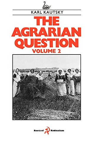 The Agrarian Question Volume 2