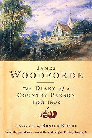 Diary of a Country Parson, 1758-1802
