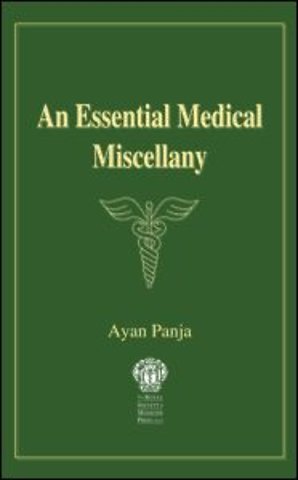Essential Medical Miscellany