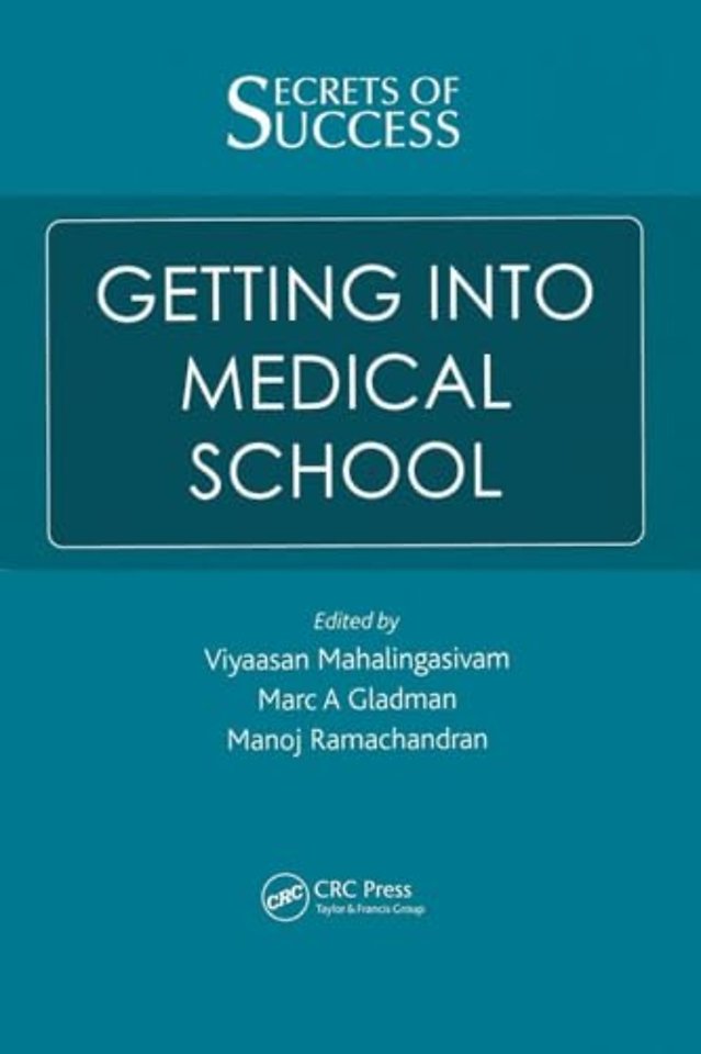 Secrets of Success: Getting into Medical School