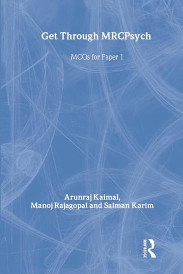 Get Through MRCPsych: MCQs for Paper 1