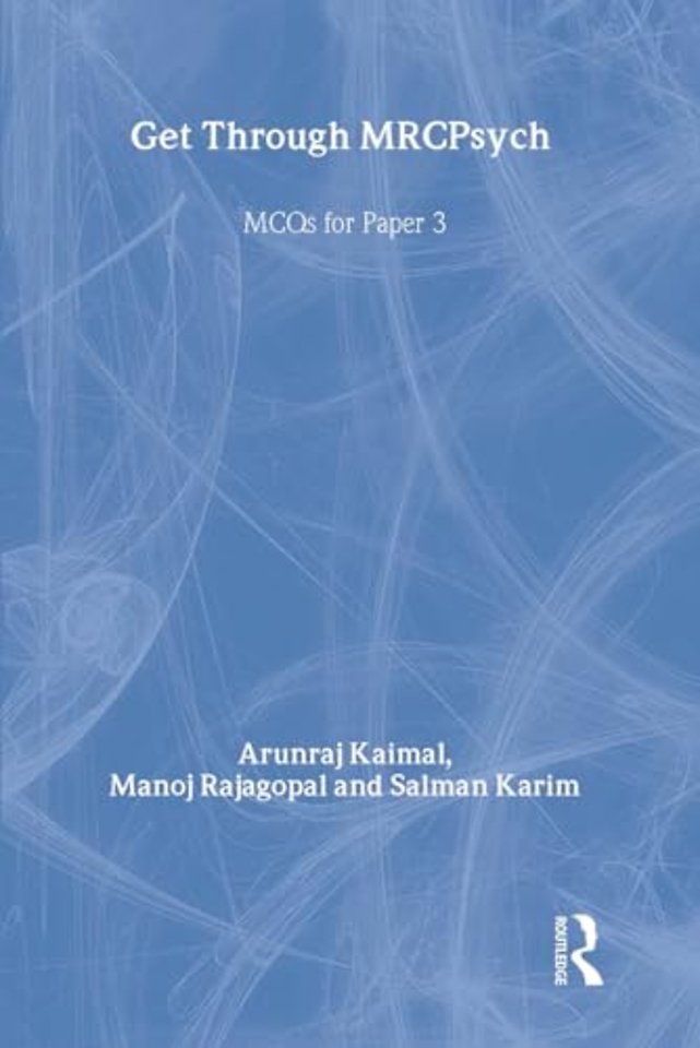 Get Through MRCPsych: MCQs for Paper 3
