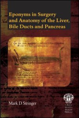 Eponyms in Surgery and Anatomy of the Liver, Bile Ducts and Pancreas