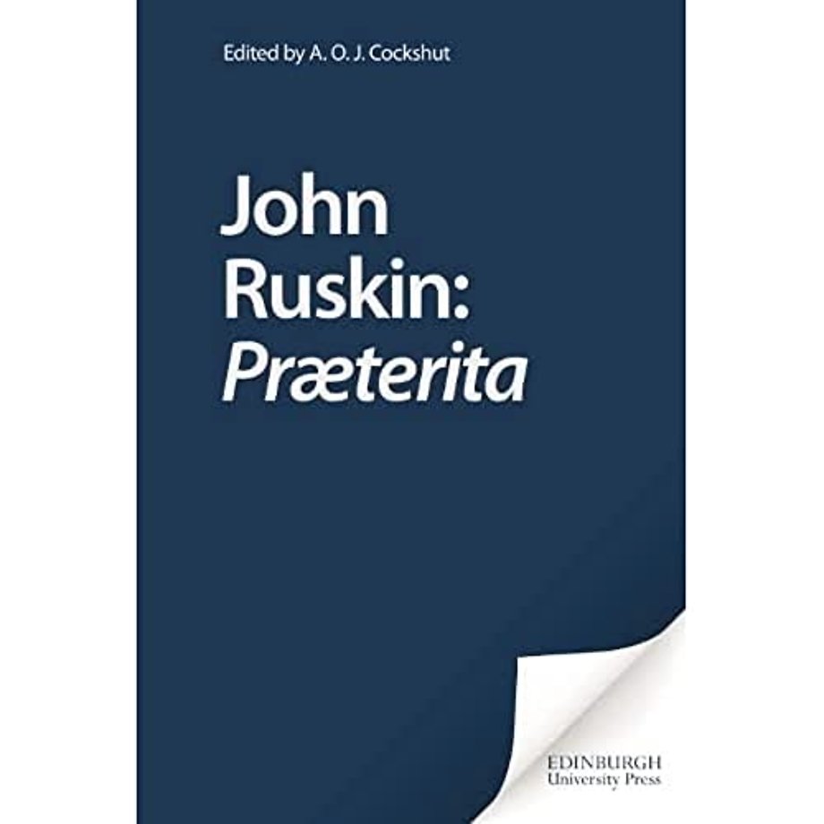John Ruskin: Præterita