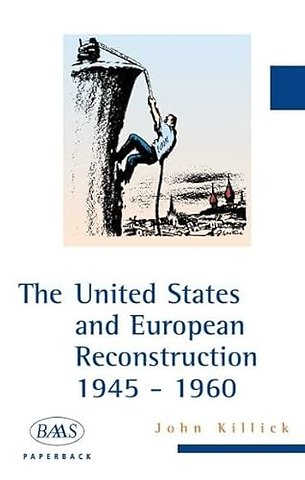 The United States and European Reconstruction