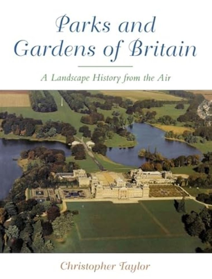 The Parks and Gardens of Britain
