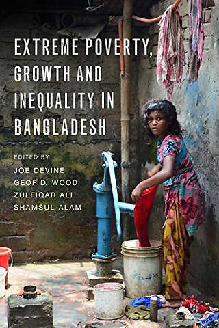 Extreme Poverty, Growth and Inequality in Bangladesh