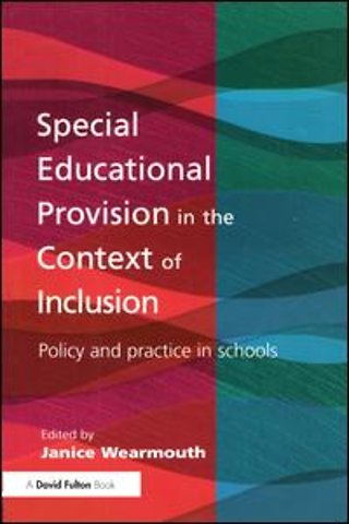 Special Educational Provision in the Context of Inclusion