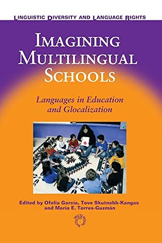 Imagining Multilingual Schools