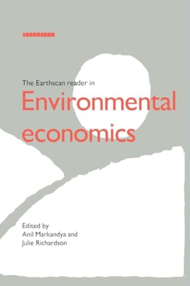 Earthscan Reader in Environmental Economics