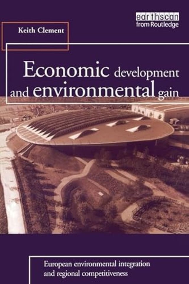Economic Development and Environmental Gain