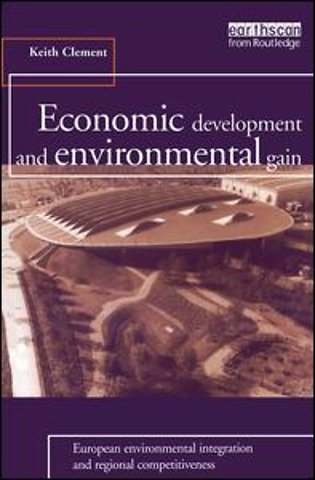 Economic Development and Environmental Gain